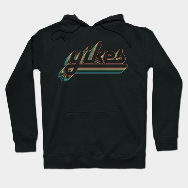 yikes Hoodie by tyleraldridgedesign